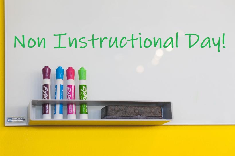 Non Instructional Day on whiteboard